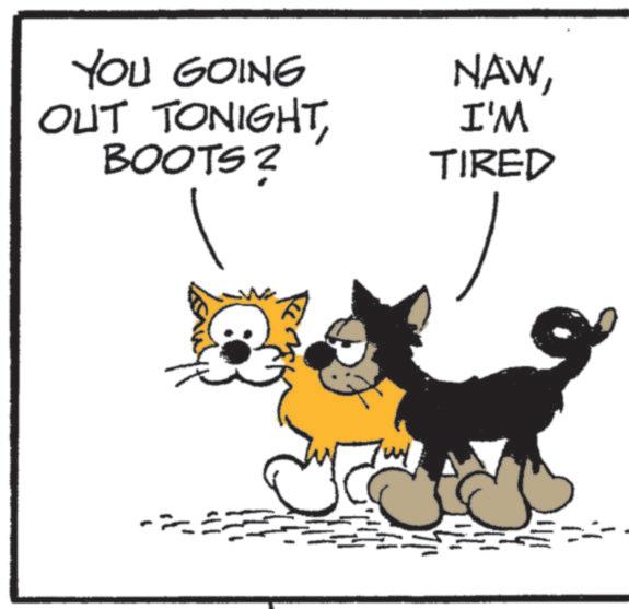 Graphics OCR: YOU GOING OUT TONIGHTBOOTS? NAWI'M TIRED YOU GOING OUT TONIGHTBOOTS ? NAWI'M TIRED