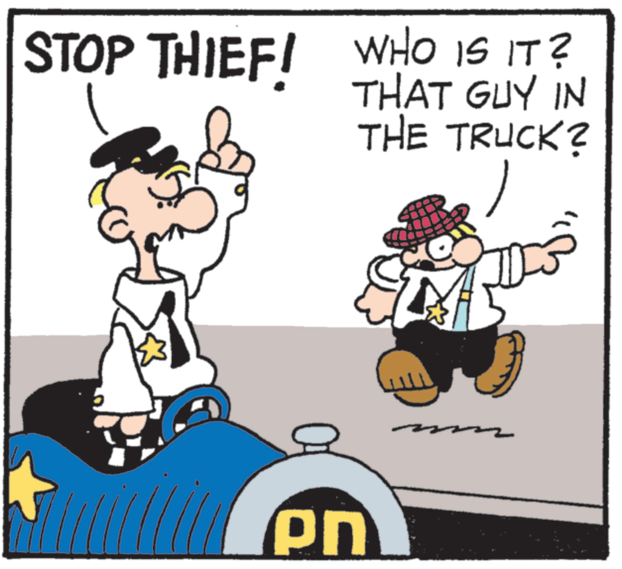 Graphic design OCR: STOP THIEF! WHO IS IT? THAT GUY IN THE TRUCK? en STOP THIEF ! WHO IS IT ? THAT GUY IN THE TRUCK ? en