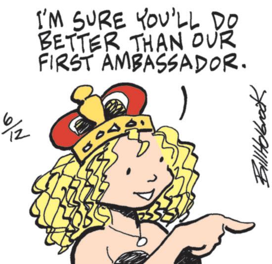 Animation OCR: 12 I'M SURE YOU'LL DO BETTER THAN OUR FIRST AMBASSADOR. Bill Holbrook 12 I'M SURE YOU'LL DO BETTER THAN OUR FIRST AMBASSADOR . Bill Holbrook