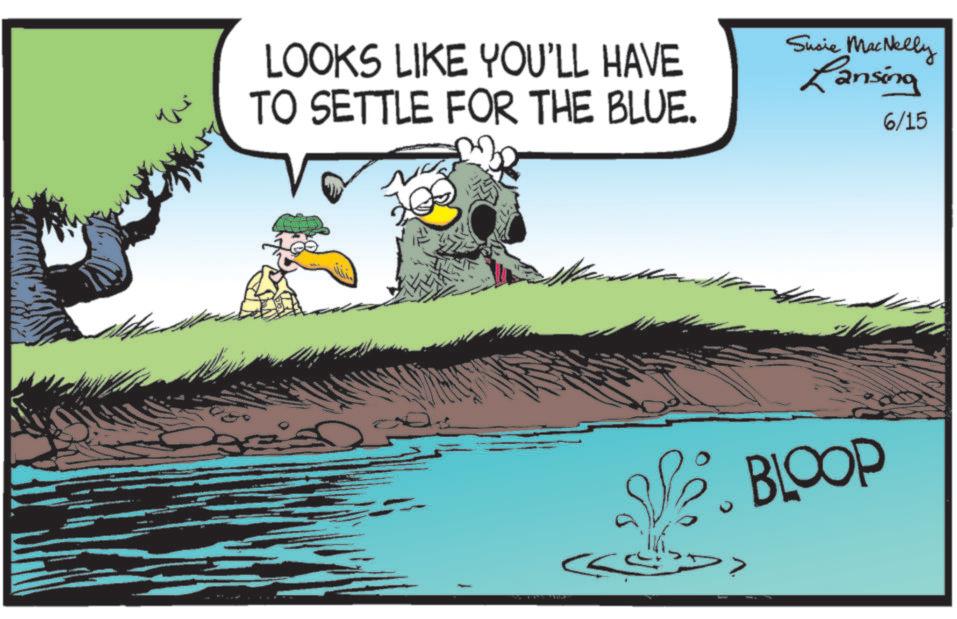Bayou OCR: LOOKS LIKE YOU'LL HAVE TO SETTLE FOR THE BLUE. ?? Susie MacNelly Lansing 6/15 She BLOOP ?? LOOKS LIKE YOU'LL HAVE TO SETTLE FOR THE BLUE . ?? Susie MacNelly Lansing 6/15 She BLOOP ??