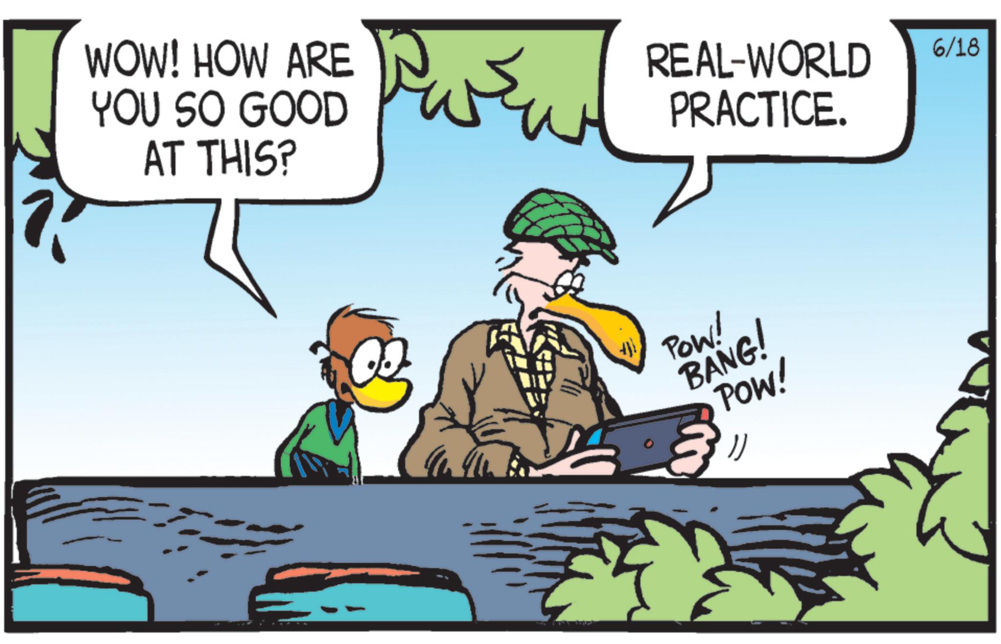 Animated cartoon OCR: WOW! HOW ARE YOU SO GOOD AT THIS? REAL-WORLD PRACTICE. POW! BANG! POW! 6/18 WOW ! HOW ARE YOU SO GOOD AT THIS ? REAL - WORLD PRACTICE . POW ! BANG ! POW ! 6/18