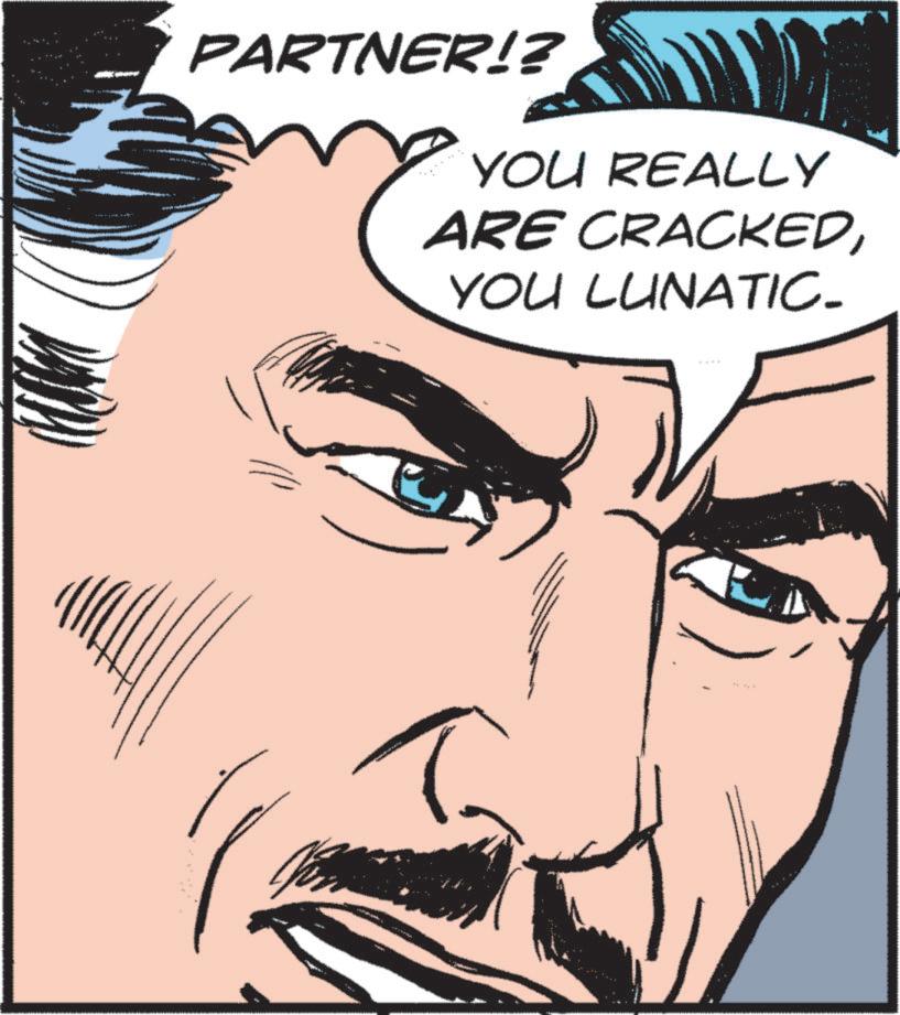 Comics OCR: PARTNER!? YOU REALLY ARE CRACKEDYOU LUNATIC- PARTNER !? YOU REALLY ARE CRACKEDYOU LUNATIC-
