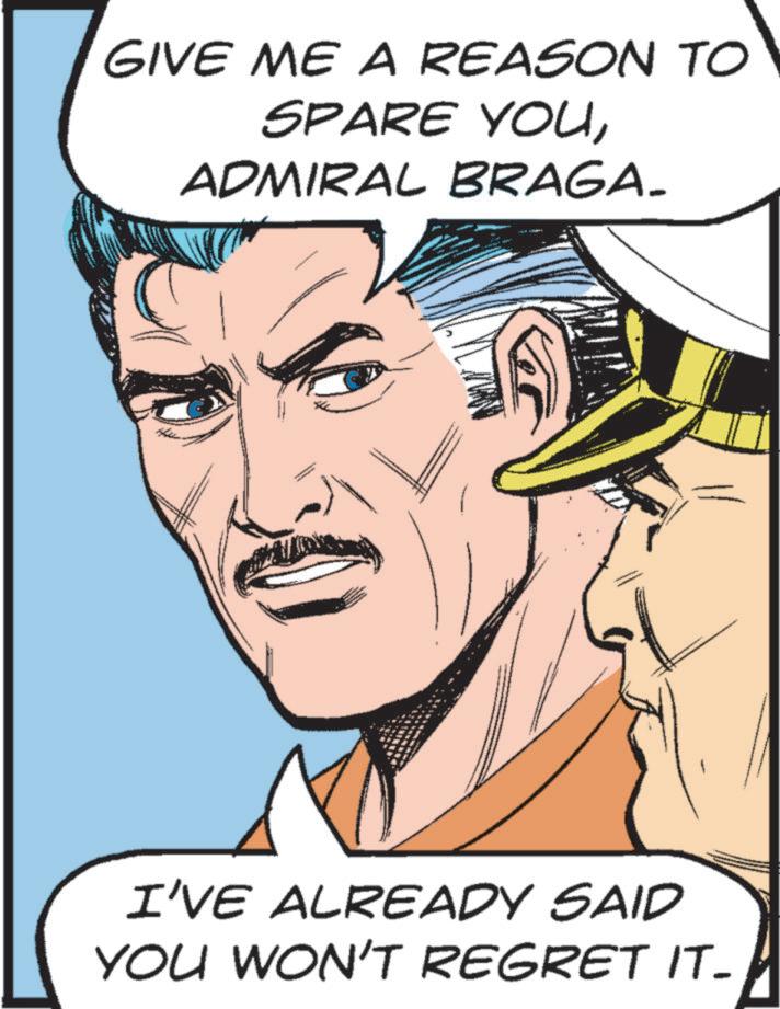 Fiction OCR: GIVE ME A REASON TO SPARE YOUADMIRAL BRAGA- I'VE ALREADY SAID YOU WON'T REGRET IT- GIVE ME A REASON TO SPARE YOUADMIRAL BRAGA- I'VE ALREADY SAID YOU WON'T REGRET IT-