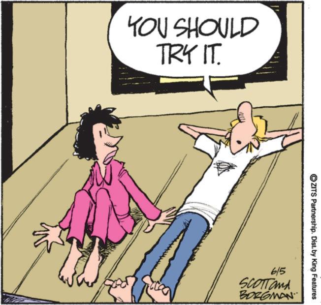 Fiction OCR: YOU SHOULD TRY IT. ©ZITS Partnership. Dist. by King Features 615 SCOTTand BORGMAN YOU SHOULD TRY IT . © ZITS Partnership . Dist . by King Features 615 SCOTTand BORGMAN