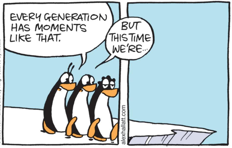 Animated cartoon OCR: EVERY GENERATION HAS MOMENTS LIKE THAT. BUT THIS TIME WE'RE... alexhallatt.com EVERY GENERATION HAS MOMENTS LIKE THAT . BUT THIS TIME WE'RE ... alexhallatt.com