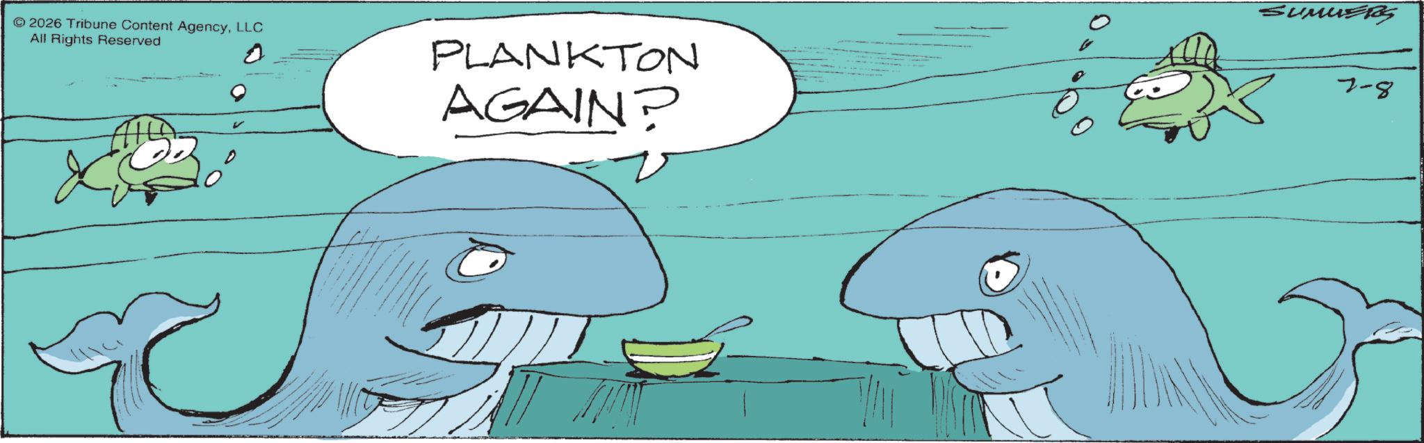 Animated cartoon OCR: © 2026 Tribune Content AgencyLLC All Rights Reserved ? PLANKTON AGAIN? SUMUERS 7-8 © 2026 Tribune Content AgencyLLC All Rights Reserved ? PLANKTON AGAIN ? SUMUERS 7-8