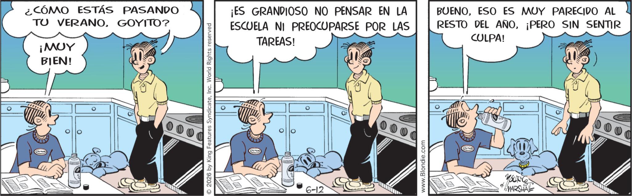 Gesture OCR: ¿CÓMO ESTÁS PASANDO TU VERANOGOYITO? ¡MUY BIEN! © 2026 by King Features SyndicateInc. World Rights reserved ¡ES GRANDIOSO NO PENSAR EN LA ESCUELA NI PREOCUPARSE POR LAS TAREAS! BUENOESO ES MUY PARECIDO AL RESTO DEL AÑO¡PERO SIN SENTIR CULPA! 6-12 ? www.Blondie.com YOUNG 4 MARSHAL ? ¿ CÓMO ESTÁS PASANDO TU VERANOGOYITO ? ¡ MUY BIEN ! © 2026 by King Features SyndicateInc. World Rights reserved ¡ ES GRANDIOSO NO PENSAR EN LA ESCUELA NI PREOCUPARSE POR LAS TAREAS ! BUENOESO ES MUY PARECIDO AL RESTO DEL AÑO¡ PERO SIN SENTIR CULPA ! 6-12 ? www.Blondie.com YOUNG 4 MARSHAL ?