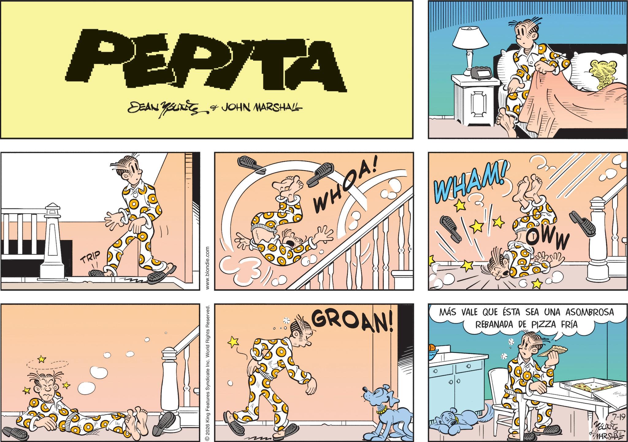 Publication OCR: TRIP PEPITA DEAN YOUNITS & JOHN MARSHALL © 2026 King Features Syndicate Inc. World Rights Reserved. www.blondie.com WHOA! WHAM! ?? ???? WW GROAN! MÁS VALE QUE ÉSTA SEA UNA ASOMBROSA REBANADA DE PIZZA FRÍA 10 7-19 Marke MARSHAL TRIP PEPITA DEAN YOUNITS & JOHN MARSHALL © 2026 King Features Syndicate Inc. World Rights Reserved . www.blondie.com WHOA ! WHAM ! ?? ???? WW GROAN ! MÁS VALE QUE ÉSTA SEA UNA ASOMBROSA REBANADA DE PIZZA FRÍA 10 7-19 Marke MARSHAL