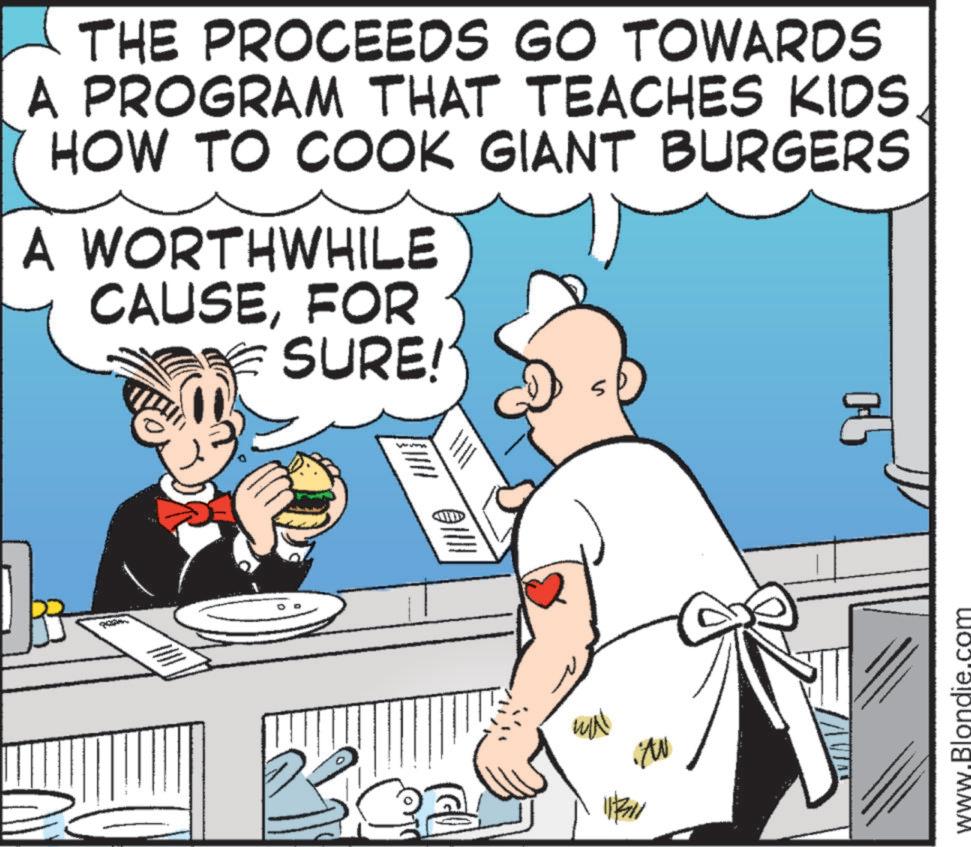Fictional character OCR: THE PROCEEDS GO TOWARDS A PROGRAM THAT TEACHES KIDS. HOW TO COOK GIANT BURGERS A WORTHWHILE CAUSEFOR SURE! S D EITT O 117711 www.Blondie.com THE PROCEEDS GO TOWARDS A PROGRAM THAT TEACHES KIDS . HOW TO COOK GIANT BURGERS A WORTHWHILE CAUSEFOR SURE ! S D EITT O 117711 www.Blondie.com