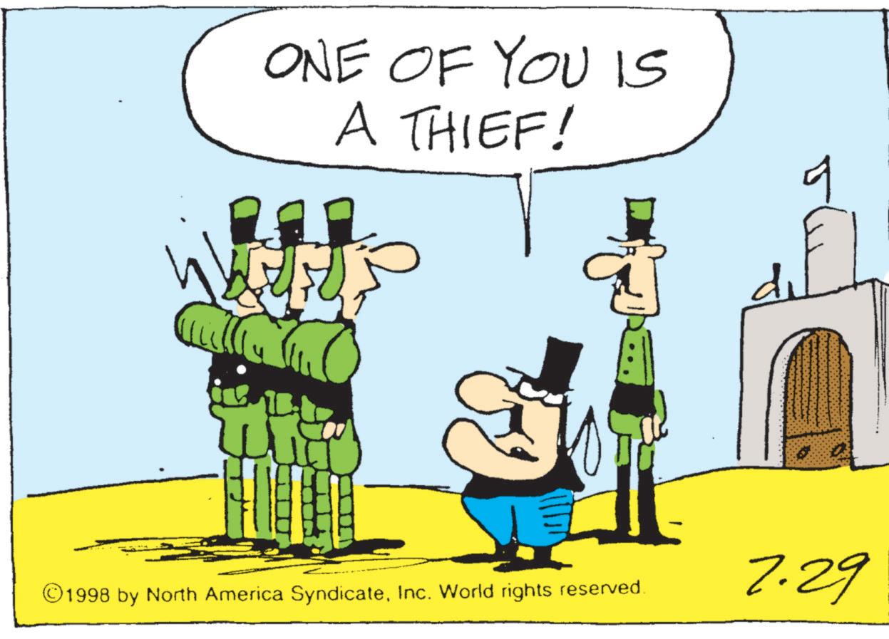 Animated cartoon OCR: ONE OF YOU IS A THIEF! ©1998 by North America SyndicateInc. World rights reserved. 7.29 ONE OF YOU IS A THIEF ! © 1998 by North America SyndicateInc. World rights reserved . 7.29
