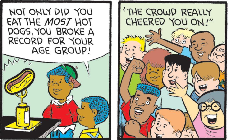 Animation OCR: NOT ONLY DID YOU EAT THE MOST HOT DOGSYOU BROKE A RECORD FOR YOUR AGE GROUP! "THE CROWD REALLY CHEERED YOU ON!" 10 Cee NOT ONLY DID YOU EAT THE MOST HOT DOGSYOU BROKE A RECORD FOR YOUR AGE GROUP ! " THE CROWD REALLY CHEERED YOU ON ! " 10 Cee