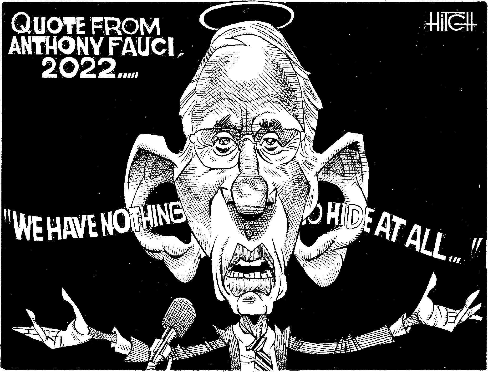 OCR: QUOTE FROM ANTHONY FAUCI2022.... HilGll 1 "WE HAVE NOTHING HIDE AT ALL...! QUOTE FROM ANTHONY FAUCI2022 .... HilGll 1 " WE HAVE NOTHING HIDE AT ALL ... !