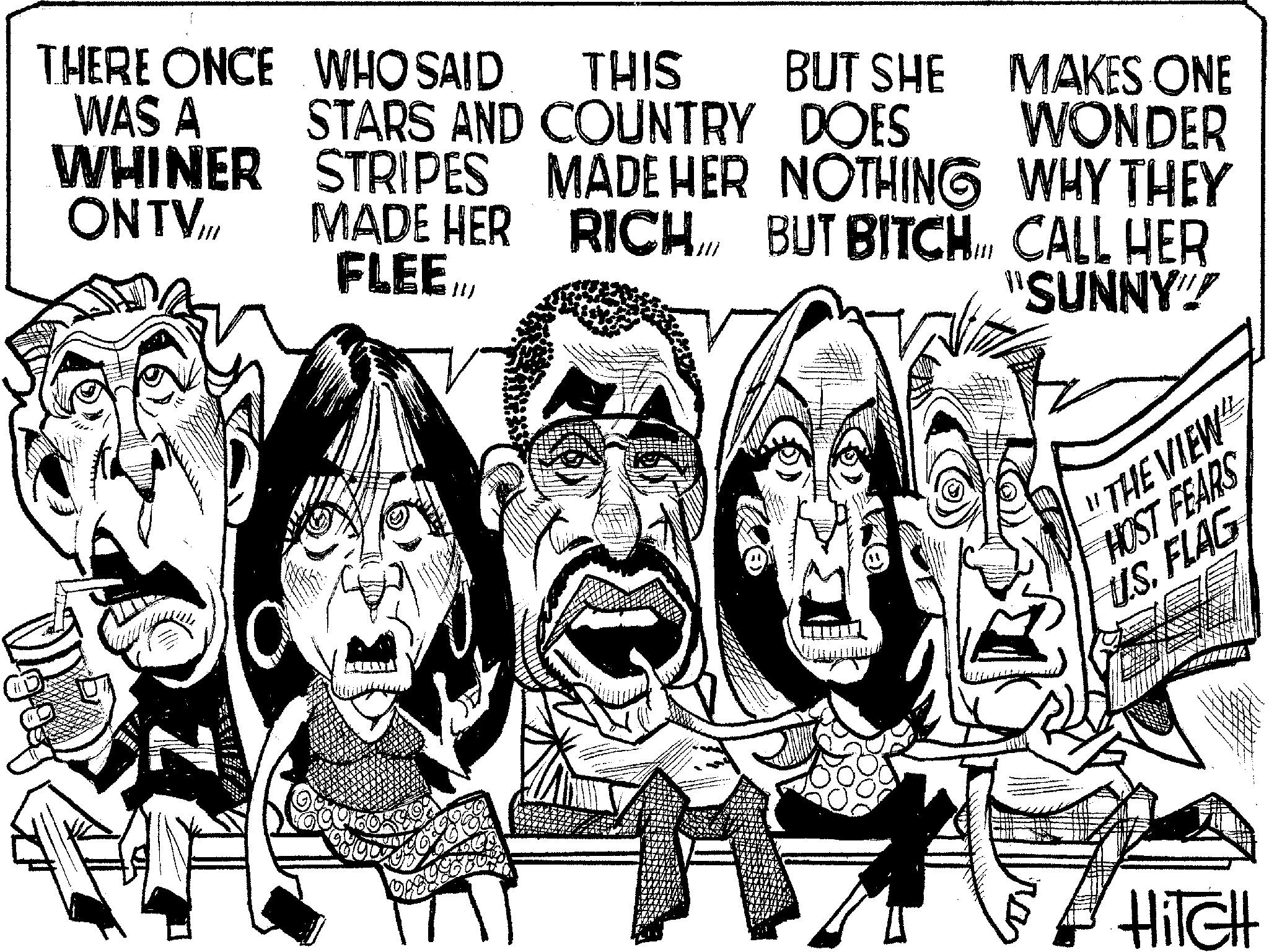 Sketch OCR: THERE ONCE WHO SAID THIS WAS A STARS AND COUNTRY WHINER STRIPES MADE HER ONTV/I MADE HER FLEE RICH BUT SHE MAKES ONE DOES WONDER NOTHING WHY THEY BUT BITCH... CALL HER "SUNNY"!! "1 THE VIEW INST FEA US. FLAG Hitch THERE ONCE WHO SAID THIS WAS A STARS AND COUNTRY WHINER STRIPES MADE HER ONTV / I MADE HER FLEE RICH BUT SHE MAKES ONE DOES WONDER NOTHING WHY THEY BUT BITCH ... CALL HER " SUNNY " !! " 1 THE VIEW INST FEA US . FLAG Hitch