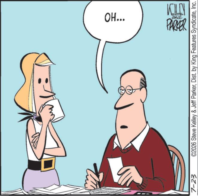 Animated cartoon OCR: OH... KELEN and PARKER 7-23 ©2026 Steve Kelley & Jeff ParkerInc. OH ... KELEN and PARKER 7-23 © 2026 Steve Kelley & Jeff ParkerDist . by King Features Syndicate