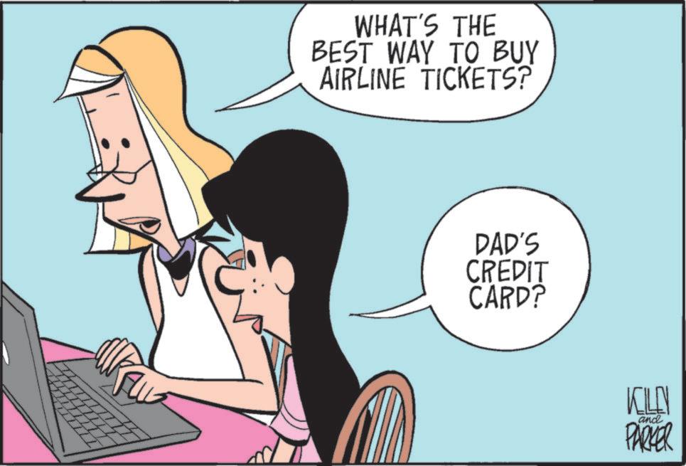 Gadget OCR: WHAT'S THE BEST WAY TO BUY AIRLINE TICKETS? PAD'S CREDIT CARD? KILLY and PARKER WHAT'S THE BEST WAY TO BUY AIRLINE TICKETS ? PAD'S CREDIT CARD ? KILLY and PARKER