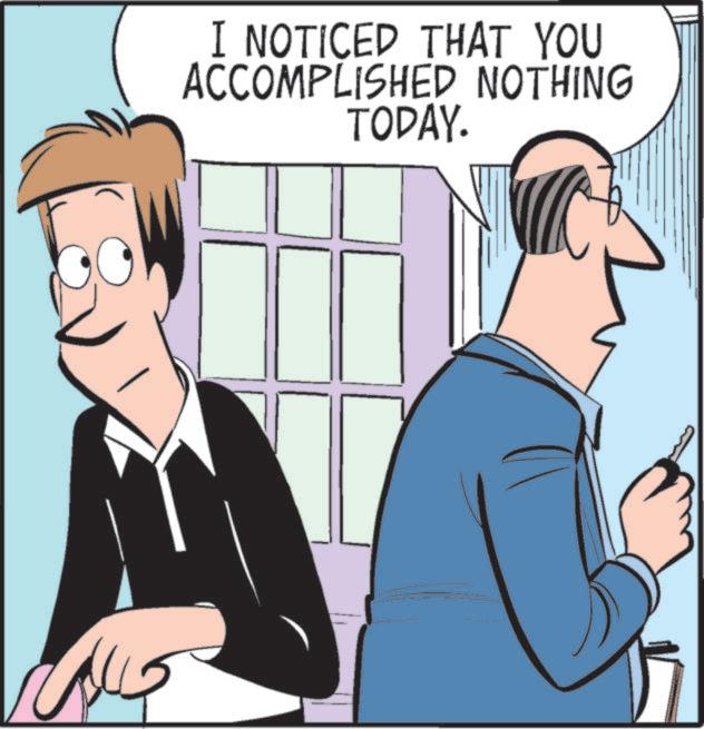 Meeting OCR: I NOTICED THAT YOU ACCOMPLISHED NOTHING TODAY. I NOTICED THAT YOU ACCOMPLISHED NOTHING TODAY .