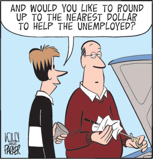 Photo caption OCR: AND WOULD YOU LIKE TO ROUND UP TO THE NEAREST DOLLAR TO HELP THE UNEMPLOYED? KILEN and PARKER AND WOULD YOU LIKE TO ROUND UP TO THE NEAREST DOLLAR TO HELP THE UNEMPLOYED ? KILEN and PARKER