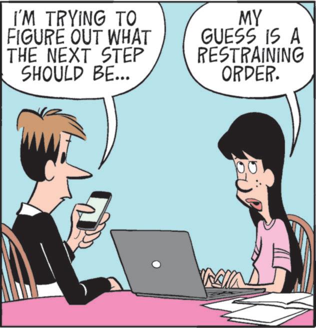 Laptop OCR: I'M TRYING TO FIGURE OUT WHAT THE NEXT STEP SHOULD BE... MY GUESS IS A RESTRAINING ORDER. 00 I'M TRYING TO FIGURE OUT WHAT THE NEXT STEP SHOULD BE ... MY GUESS IS A RESTRAINING ORDER . 00