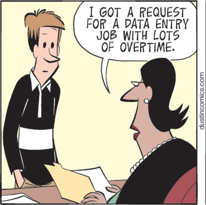 Meeting OCR: I GOT A REQUEST FOR A DATA ENTRY JOB WITH LOTS OF OVERTIME. dustincomics.com I GOT A REQUEST FOR A DATA ENTRY JOB WITH LOTS OF OVERTIME . dustincomics.com
