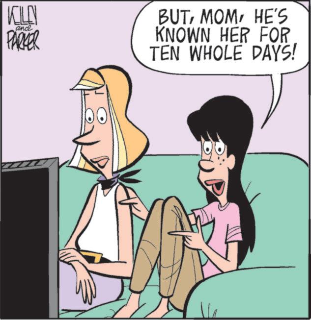 Animated cartoon OCR: KLY and PARKER BUTHE'S KNOWN HER FOR TEN WHOLE DAYS! KLY and PARKER BUTHE'S KNOWN HER FOR TEN WHOLE DAYS !