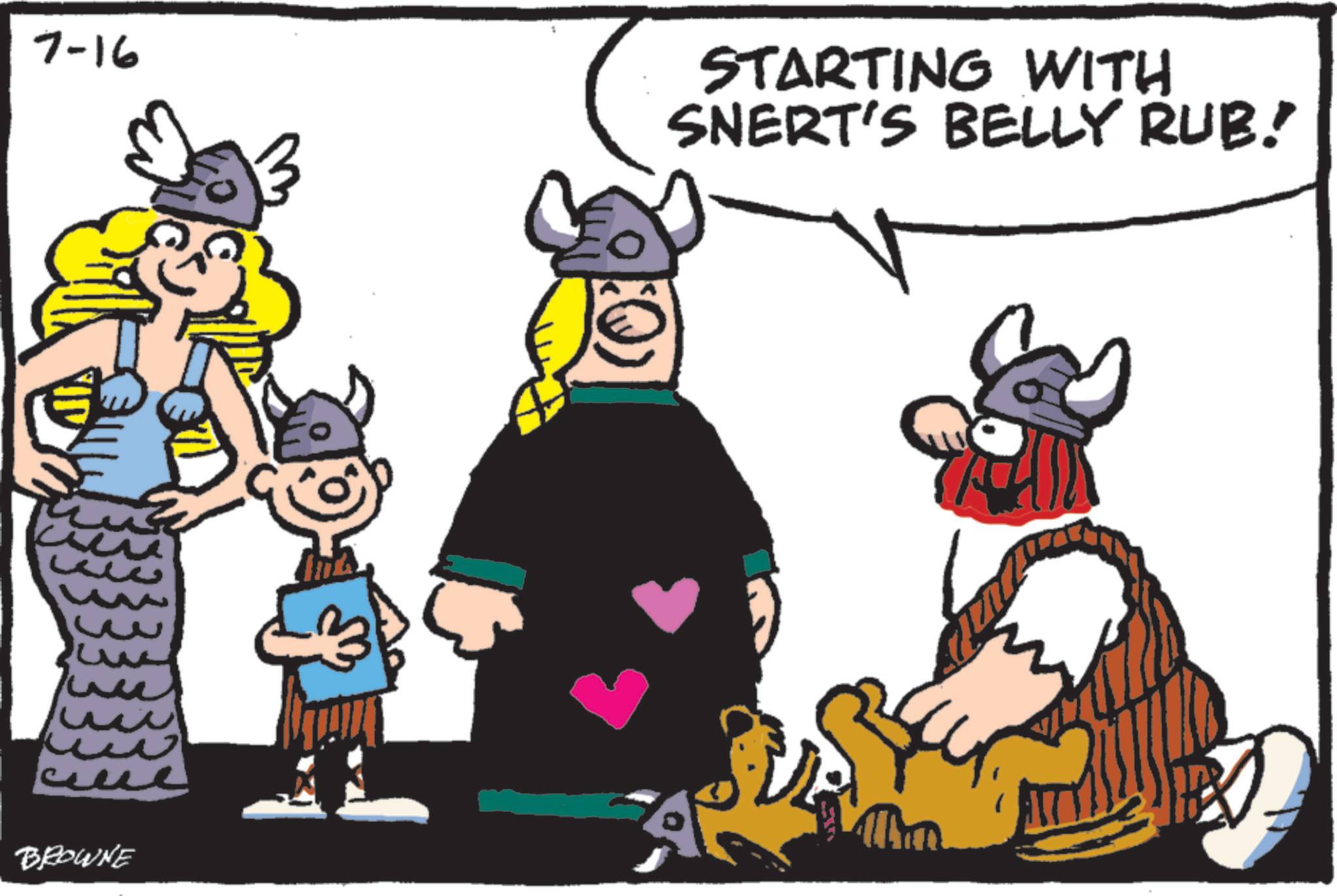 Fiction OCR: 7-16 STARTING WITH SNERT'S BELLY RUB! BROWNE 7 7-16 STARTING WITH SNERT'S BELLY RUB ! BROWNE 7