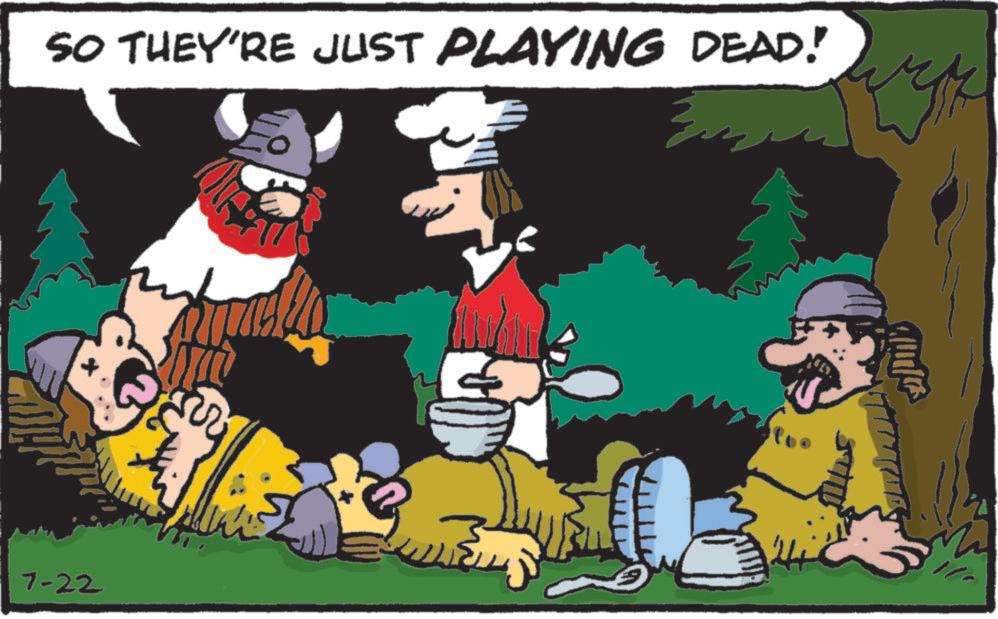 Animated cartoon OCR: SO THEY'RE JUST PLAYING DEAD! 7-22 SO THEY'RE JUST PLAYING DEAD ! 7-22