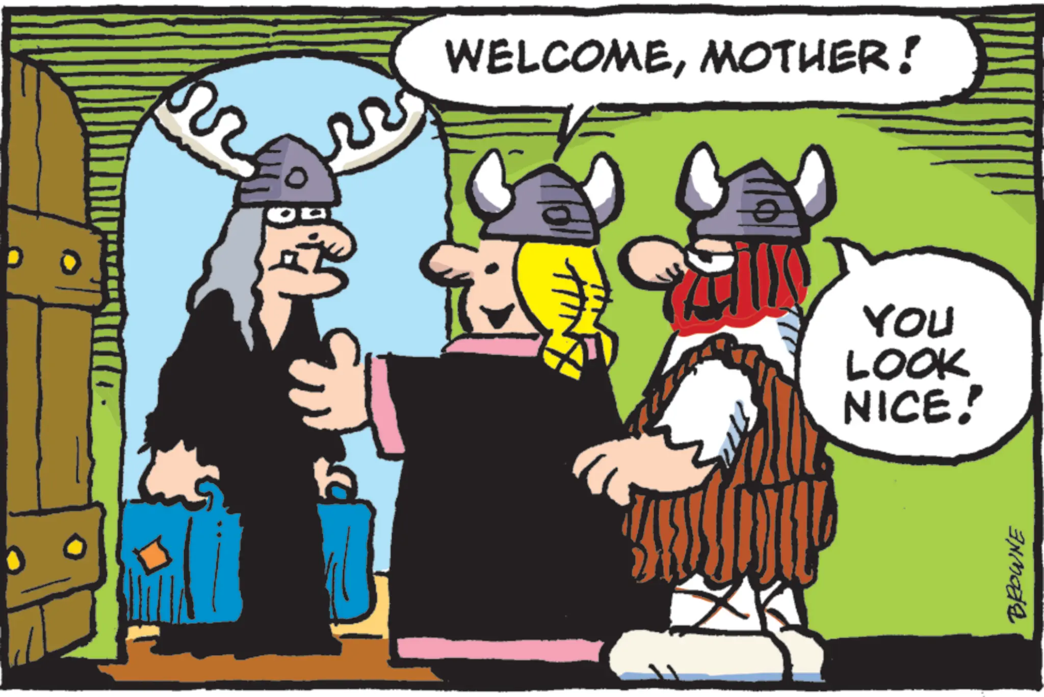 Clip art OCR: for WELCOMEMOTHER! YOU LOOK NICE! BROWNE for WELCOMEMOTHER ! YOU LOOK NICE ! BROWNE