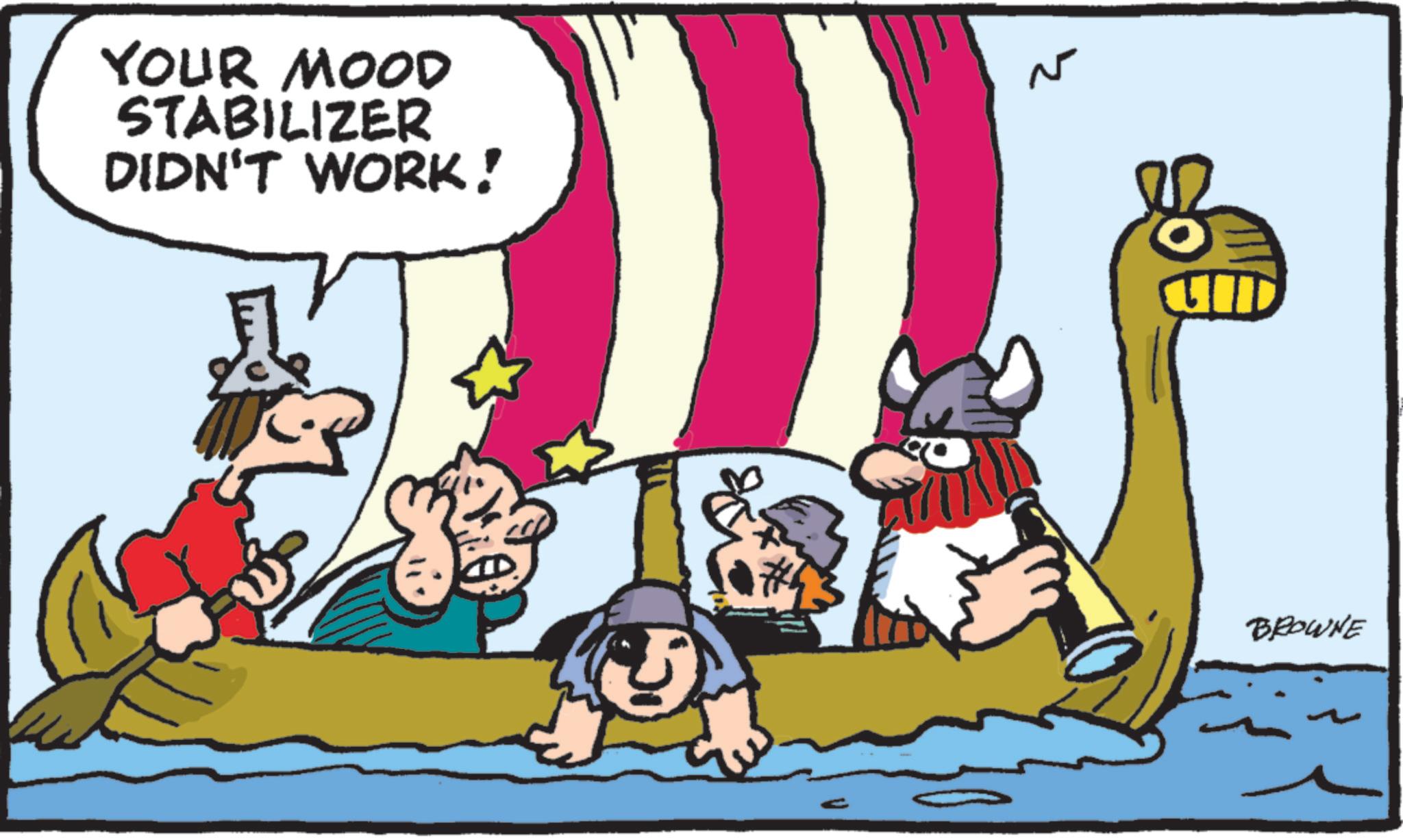 Fiction OCR: YOUR MOOD STABILIZER DIDN'T WORK! ?? MID BROWNE YOUR MOOD STABILIZER DIDN'T WORK ! ?? MID BROWNE