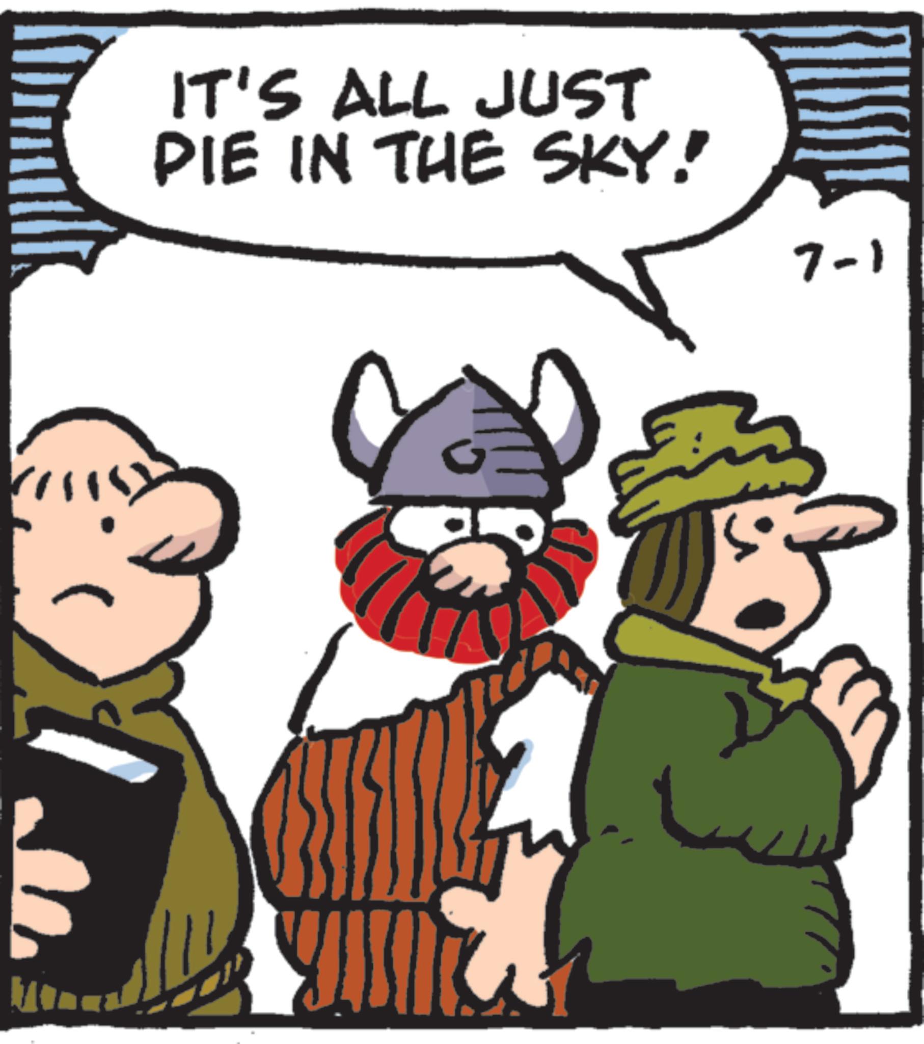 Moustache OCR: IT'S ALL JUST PIE IN THE SKY! 7-1 ?? ? IT'S ALL JUST PIE IN THE SKY ! 7-1 ? ? ?