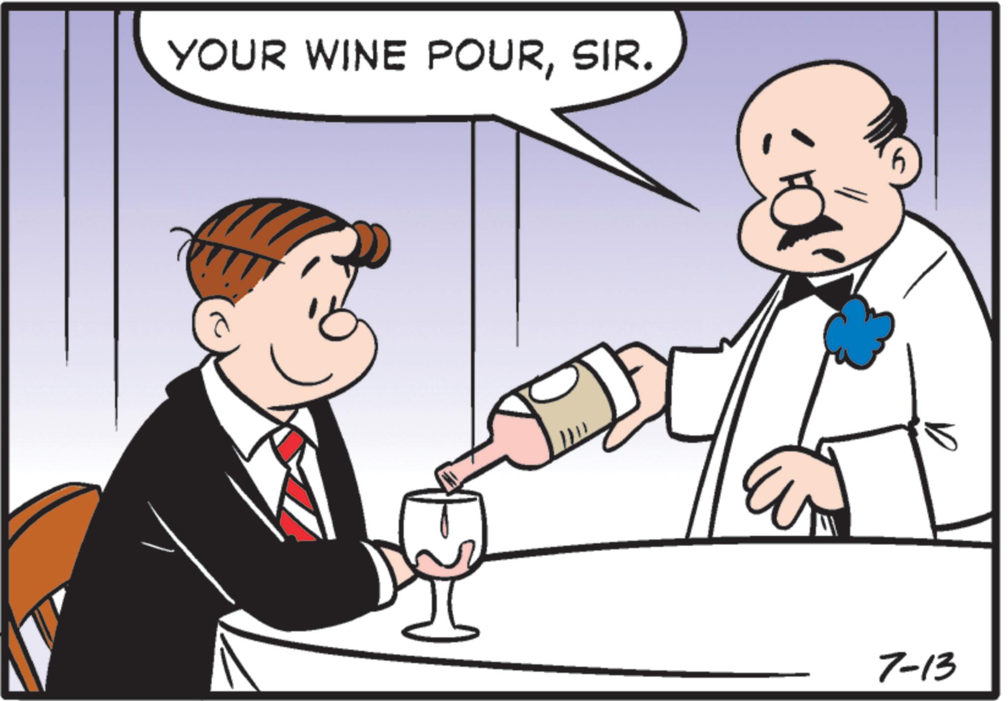 Drinking OCR: YOUR WINE POURSIR. 7-13 YOUR WINE POURSIR . 7-13