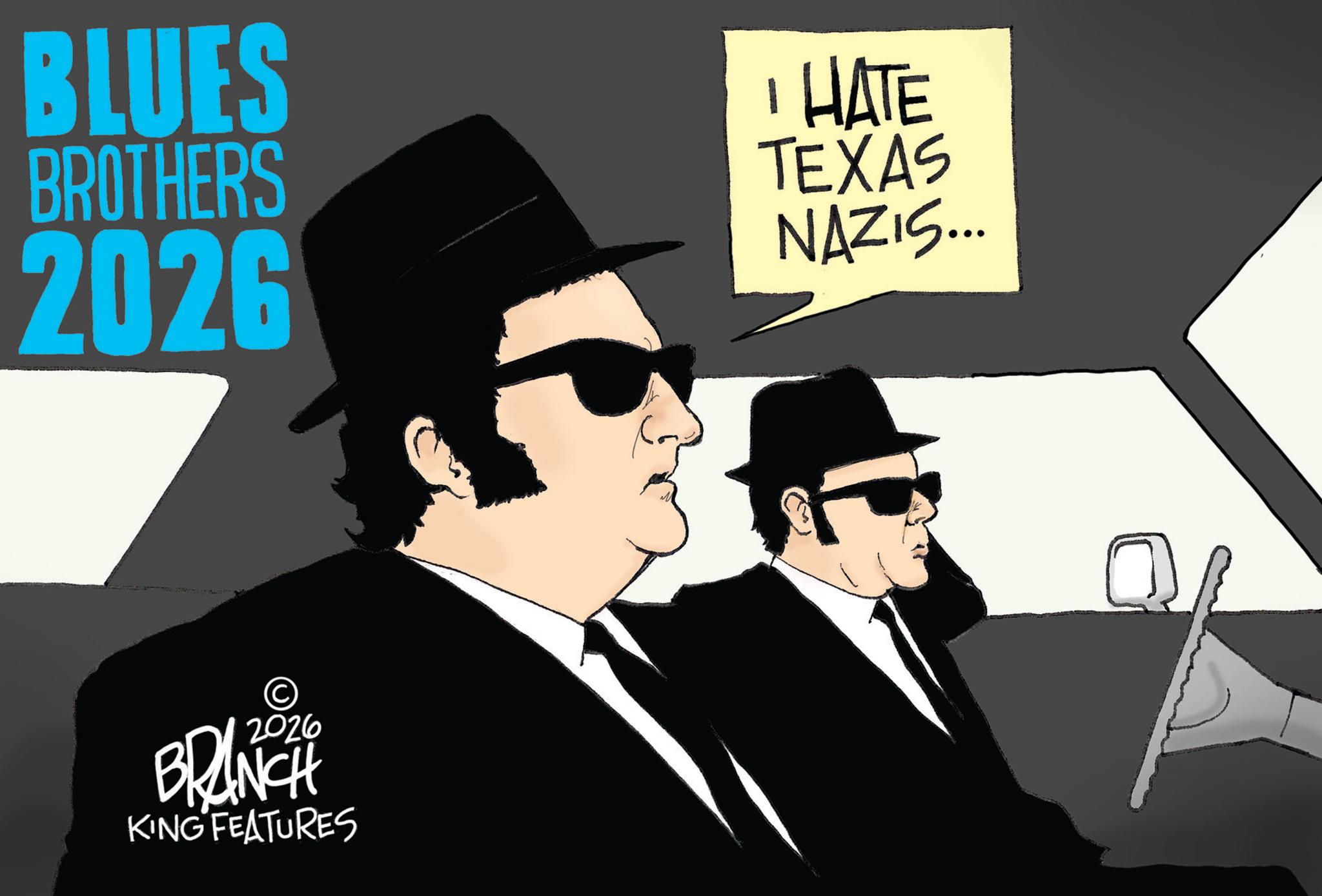 Sun hat OCR: BLUES BROTHERS 2026 I HATE TEXAS NAZIS... 2026 BRANCH KING FEATURES BLUES BROTHERS 2026 I HATE TEXAS NAZIS ... 2026 BRANCH KING FEATURES