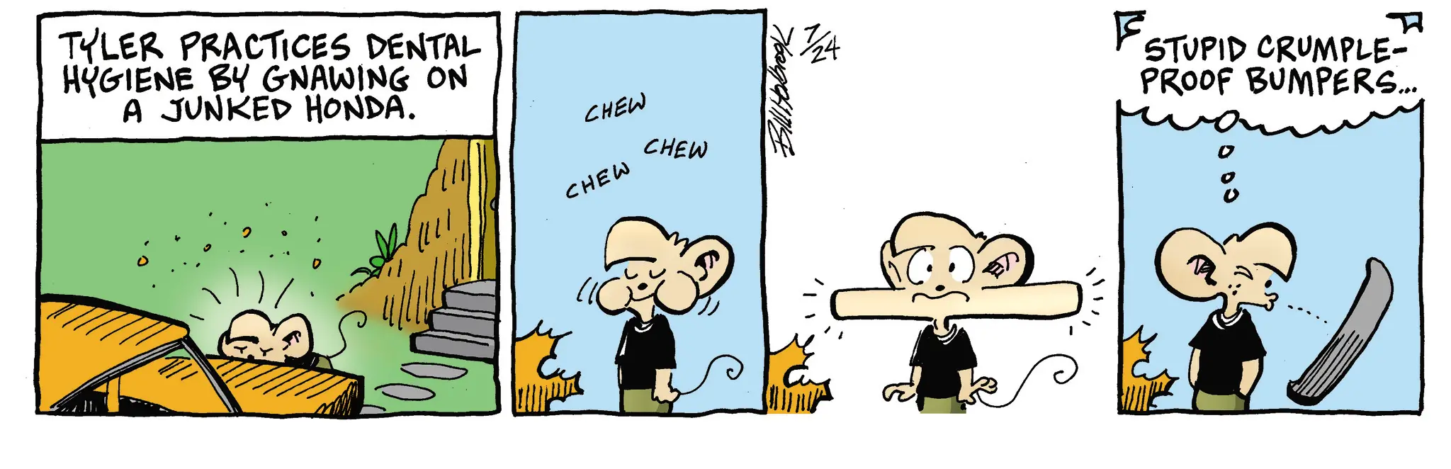 Pleased OCR: TYLER PRACTICES DENTAL HYGIENE BY GNAWING ON A JUNKED HONDA. CHEW CHEW CHEW 17/24 F. - STUPID CRUMPLE- PROOF BUMPERS... 000 TYLER PRACTICES DENTAL HYGIENE BY GNAWING ON A JUNKED HONDA . CHEW CHEW CHEW 17/24 F. - STUPID CRUMPLE- PROOF BUMPERS ... 000