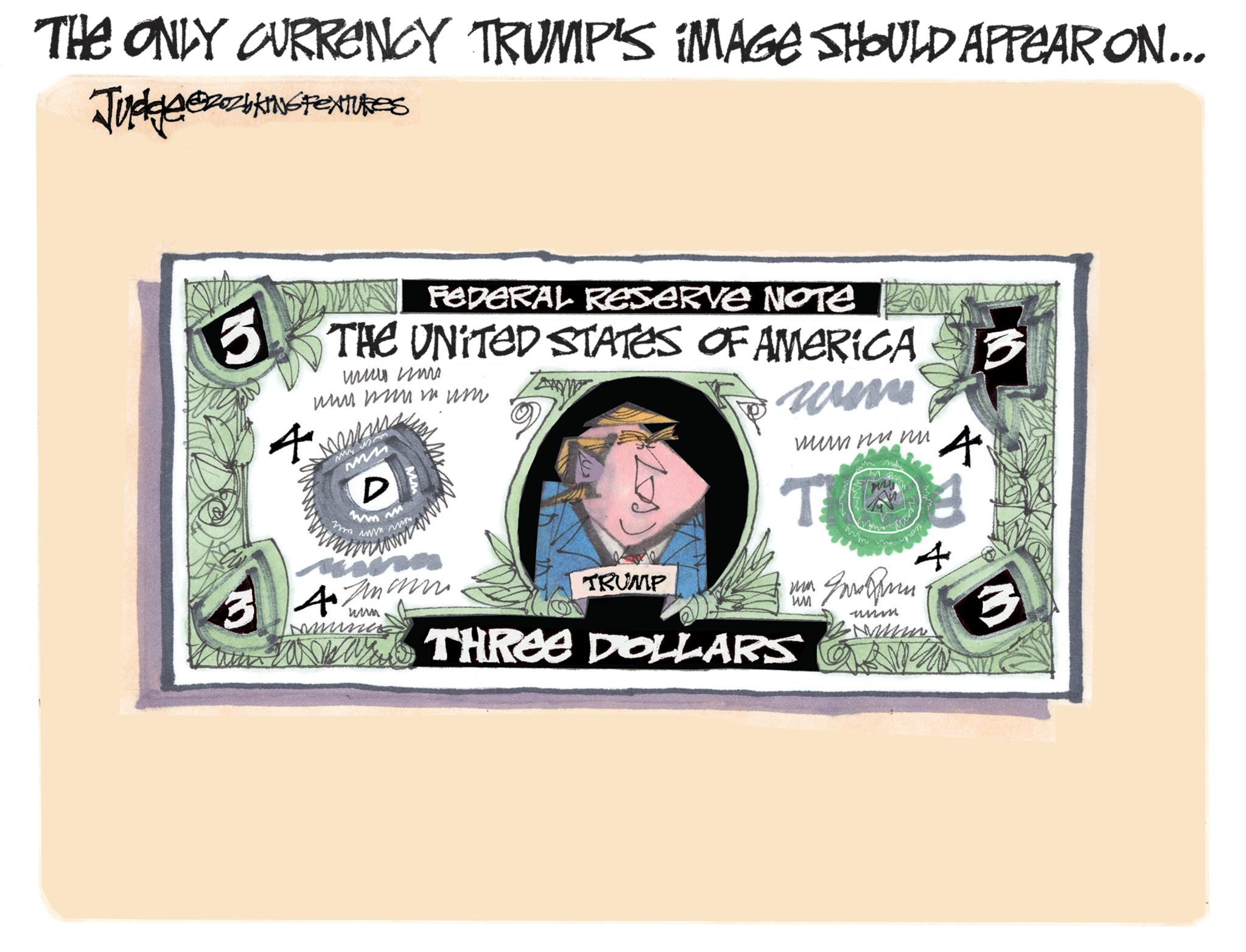 Fiction OCR: THE ONLY CURRENCY TRUMP'S IMAGE SHOULD APPEAR ON... Judgeezhkingtextures ? 5 4 wwwww www FEDERAL RESERVE NOTE BO THE UNITED STATES OF AMERICA???? ????? M www D M ?? ???? MM 34 mon www TRUMP 3 wei ??? ???? A T www 4 WANA THREE DOLLARS ?? ??? ??????? unm Mun M THE ONLY CURRENCY TRUMP'S IMAGE SHOULD APPEAR ON ... Judgeezhkingtextures ? 5 4 wwwww www FEDERAL RESERVE NOTE BO THE UNITED STATES OF AMERICA???? ????? M www D M ?? ???? MM 34 mon www TRUMP 3 wei ??? ???? A T www 4 WANA THREE DOLLARS ?? ??? ??????? unm Mun M