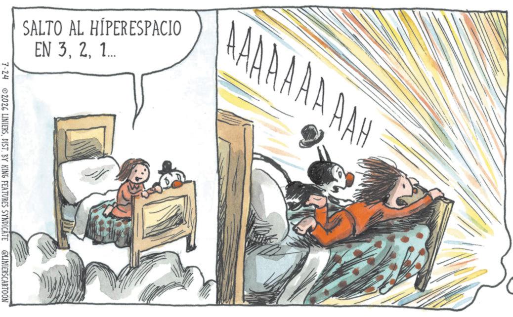 Child OCR: SALTO AL HIPERESPACIO EN 31... 1 AAAAAAA AAH 7-24 2026 LINIERSDIST. BY KING FEATURES SYNDICATE @LINIERSCARTOON SALTO AL HIPERESPACIO EN 31 ... 1 AAAAAAA AAH 7-24 2026 LINIERSDIST . BY KING FEATURES SYNDICATE @LINIERSCARTOON