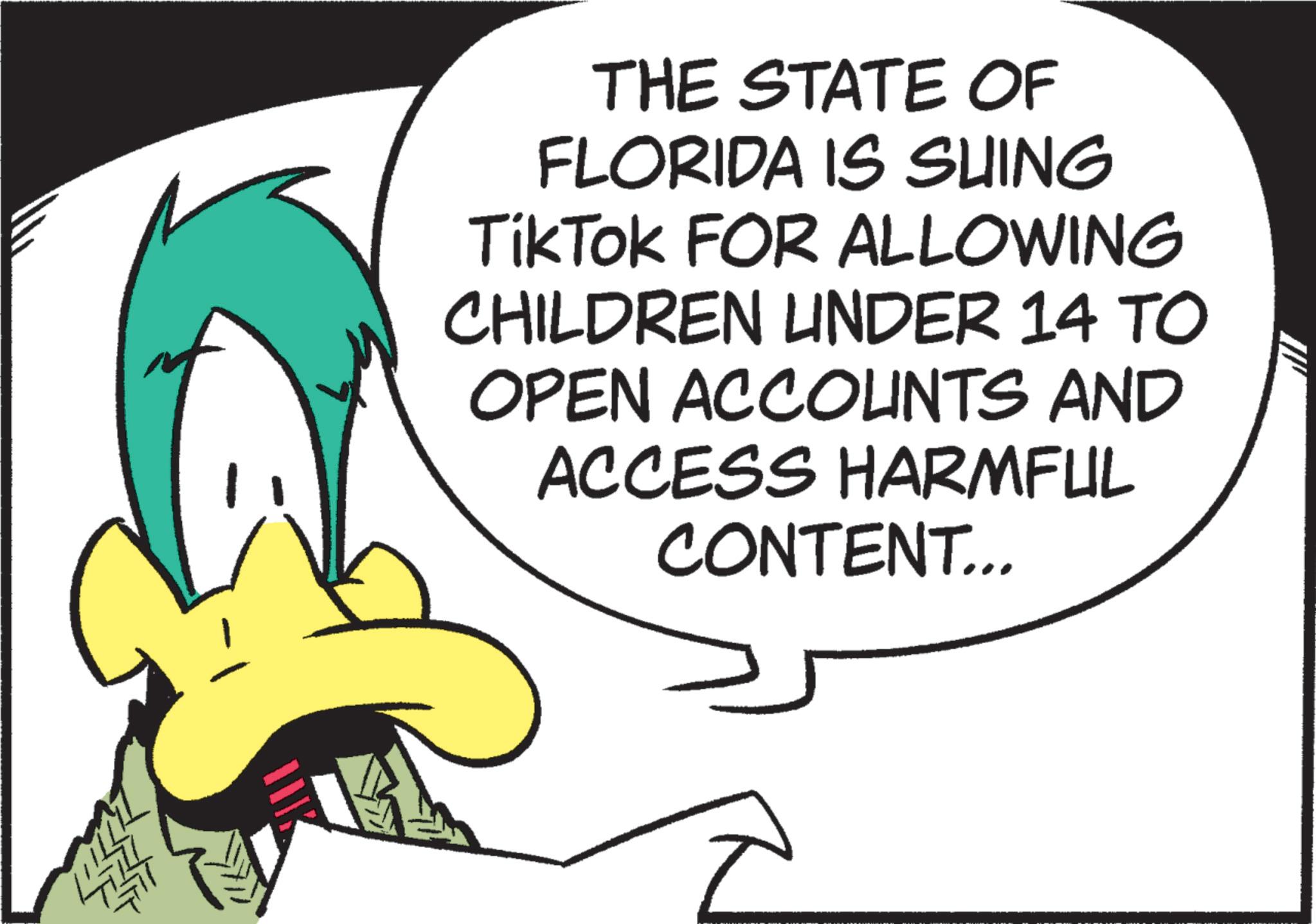 Animated cartoon OCR: THE STATE OF FLORIDA IS SUING TikTok FOR ALLOWING CHILDREN UNDER 14 TO OPEN ACCOUNTS AND ACCESS HARMFUL CONTENT... THE STATE OF FLORIDA IS SUING TikTok FOR ALLOWING CHILDREN UNDER 14 TO OPEN ACCOUNTS AND ACCESS HARMFUL CONTENT ...