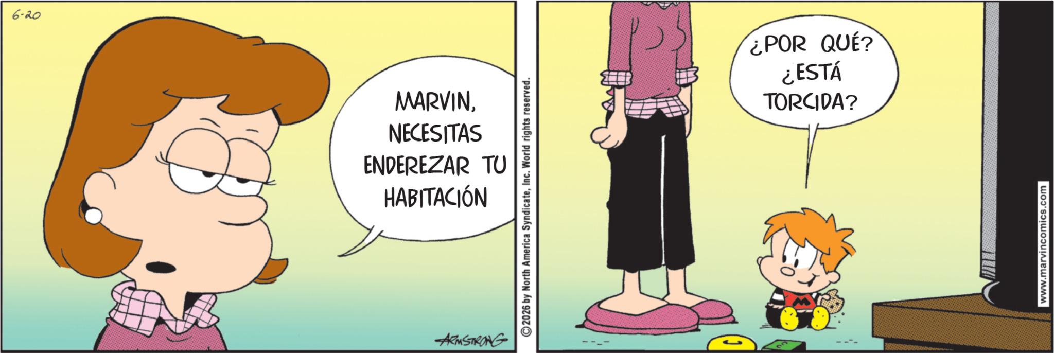 Happiness OCR: 6-20 MARVINNECESITAS ENDEREZAR TU HABITACIÓN ARMSTRONG 2026 by North America SyndicateInc. World rights reserved. ¿POR QUÉ? ¿ESTÁ TORCIDA? www.marvincomics.com 6-20 MARVINNECESITAS ENDEREZAR TU HABITACIÓN ARMSTRONG 2026 by North America SyndicateInc. World rights reserved . ¿ POR QUÉ ? ¿ ESTÁ TORCIDA ? www.marvincomics.com