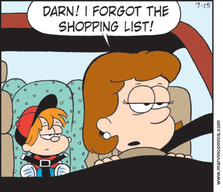 Pleased OCR: 0 DARN! | FORGOT THE SHOPPING LIST! www.marvincomics.com 7-15 0 DARN ! | FORGOT THE SHOPPING LIST ! www.marvincomics.com 7-15