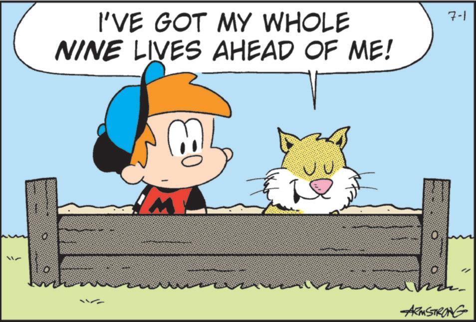 Child OCR: I'VE GOT MY WHOLE NINE LIVES AHEAD OF ME! M 7-1 ARMSTRONG I'VE GOT MY WHOLE NINE LIVES AHEAD OF ME ! M 7-1 ARMSTRONG