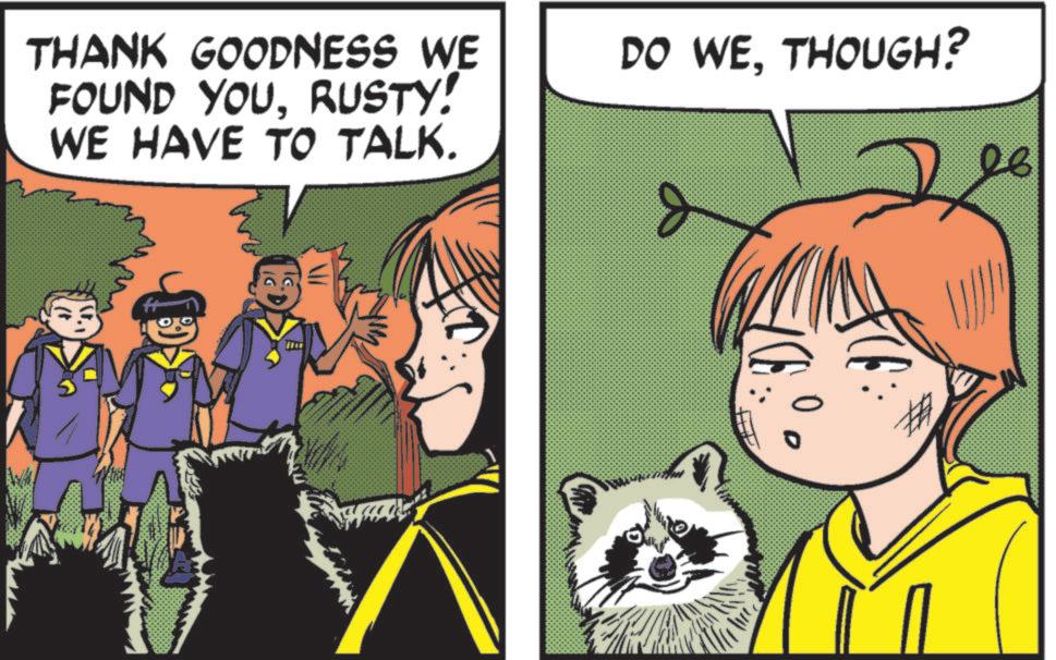 Animation OCR: THANK GOODNESS WE FOUND YOURUSTY! WE HAVE TO TALK. DO WETHOUGH? 08 THANK GOODNESS WE FOUND YOURUSTY ! WE HAVE TO TALK . DO WETHOUGH ? 08
