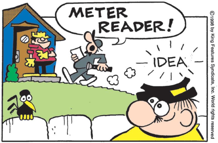 Photo caption OCR: READER! METER IDEA ? ©1998 by King Features SyndicateInc. World rights reserved READER ! METER IDEA ? © 1998 by King Features SyndicateInc. World rights reserved