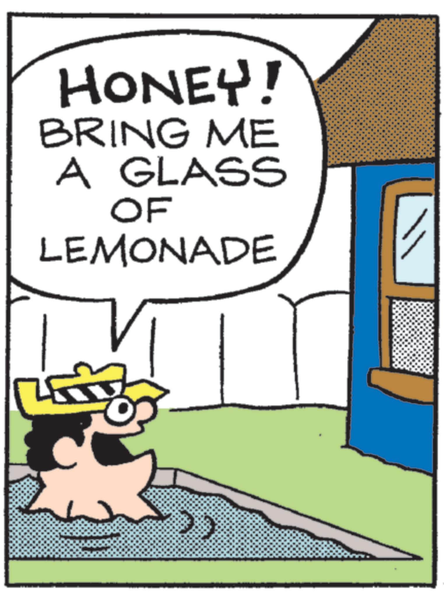 Pleased OCR: HONEY! BRING ME A GLASS OF LEMONADE HONEY ! BRING ME A GLASS OF LEMONADE