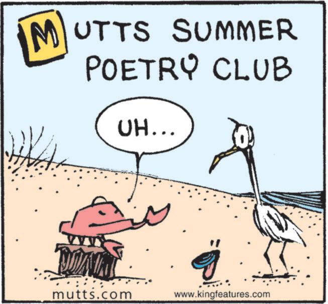 Bird OCR: MUTTS SUMMER POETRY CLUB UH... mutts.com www.kingfeatures.com MUTTS SUMMER POETRY CLUB UH ... mutts.com www.kingfeatures.com
