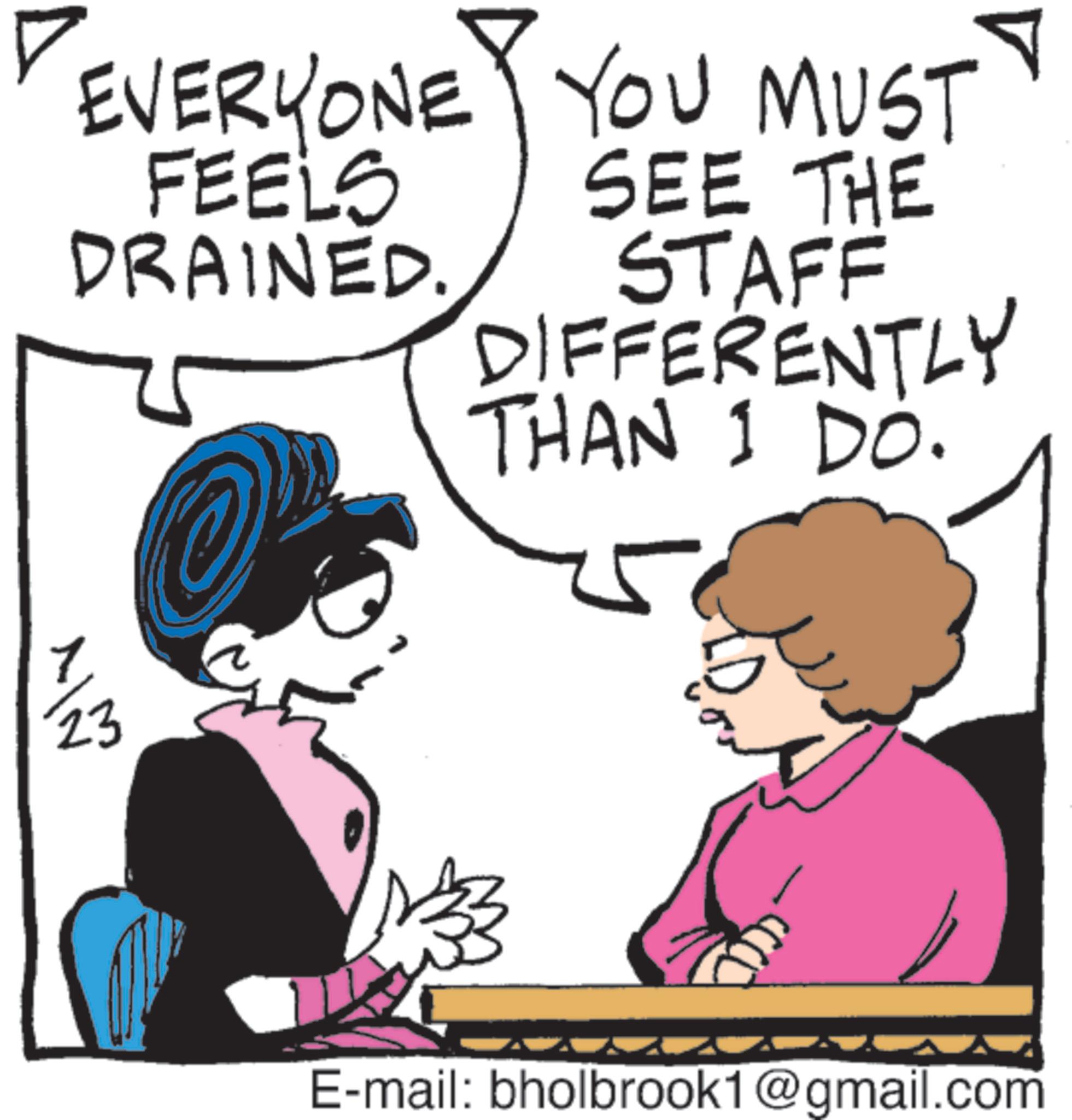 Fictional character OCR: ? ???? EVERYONE YOU MUST FEELS SEE THE DRAINED STAFF DIFFERENTLY THAN I DO. E-mail: bholbrook1@gmail.com ? ???? EVERYONE YOU MUST FEELS SEE THE DRAINED STAFF DIFFERENTLY THAN I DO . E - mail : bholbrook1@gmail.com