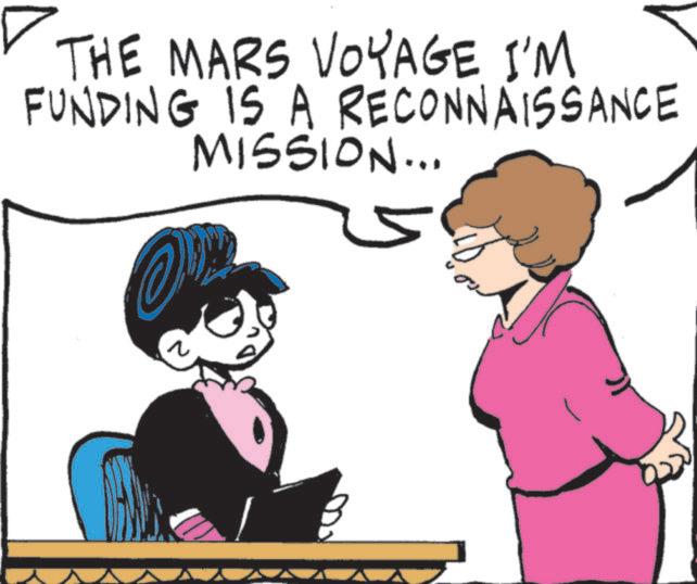 Line art OCR: THE MARS VOYAGE I'M FUNDING IS A RECONNAISSANCE MISSION... THE MARS VOYAGE I'M FUNDING IS A RECONNAISSANCE MISSION ...