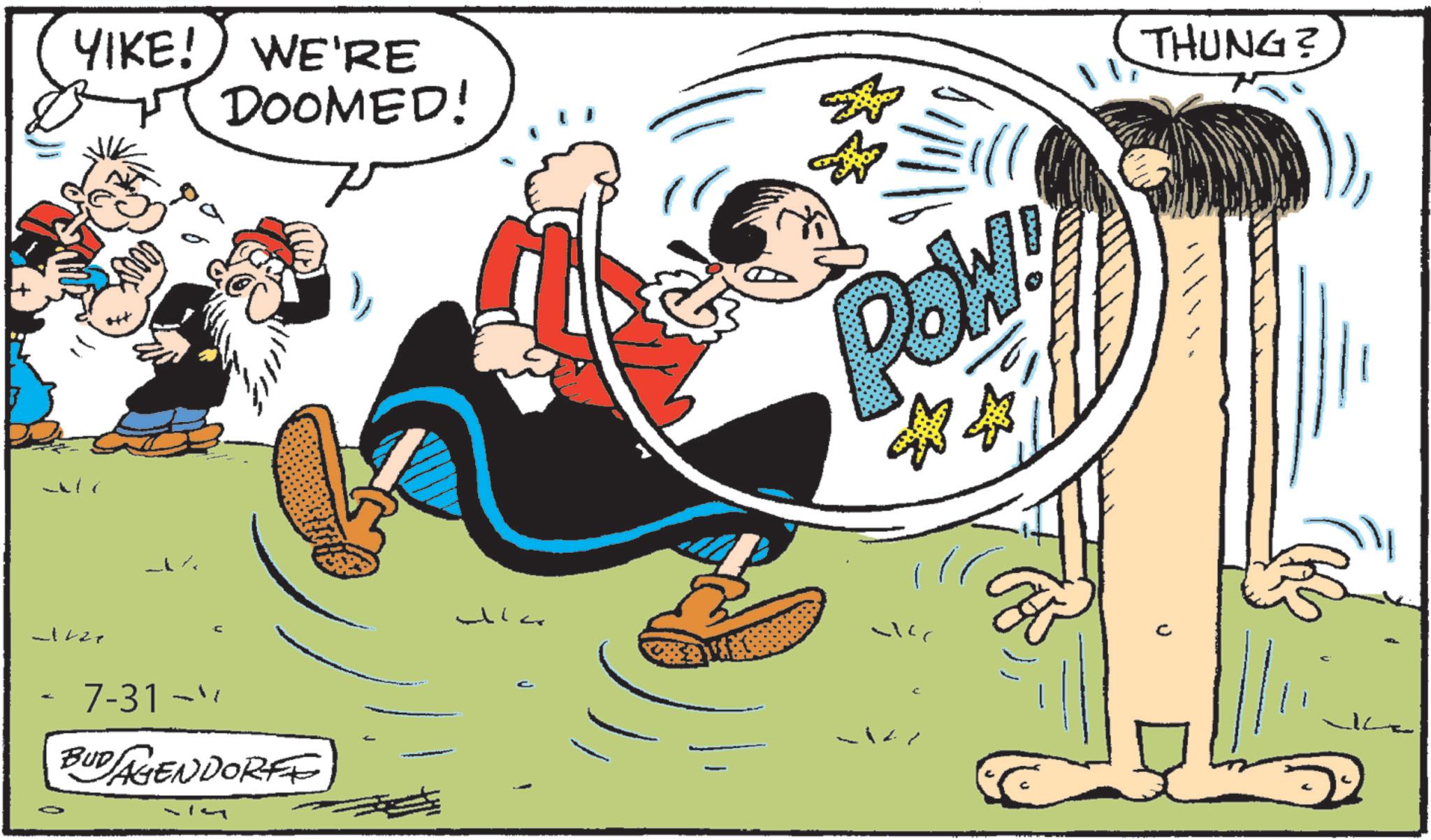 Comics OCR: YIKE! WE'RE DOOMED! 7-31- BUDAGENDORFE ?? Pow! ?? THUNG? C YIKE ! WE'RE DOOMED ! 7-31- BUDAGENDORFE ?? Pow ! ?? THUNG ? C