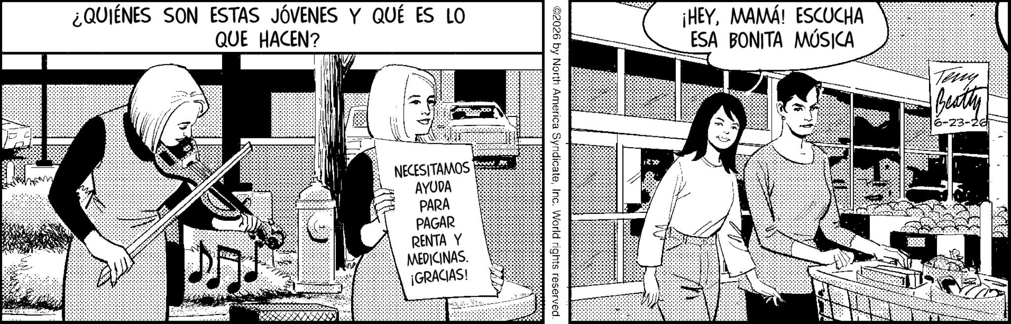Graphic design OCR: ¿QUIÉNES SON ESTAS JÓVENES Y QUÉ ES LO QUE HACEN? 2026 by North America SyndicateInc. World rights reserved. NECESITAMOS AYUDA PARA PAGAR RENTA Y MEDICINAS. ¡GRACIAS! www. ¡HEYMAMÁ! ESCUCHA ESA BONITA MÚSICA Teny Beatty 6-23-26 ¿ QUIÉNES SON ESTAS JÓVENES Y QUÉ ES LO QUE HACEN ? 2026 by North America SyndicateInc. World rights reserved . NECESITAMOS AYUDA PARA PAGAR RENTA Y MEDICINAS . ¡ GRACIAS ! www . ¡ HEYMAMÁ ! ESCUCHA ESA BONITA MÚSICA Teny Beatty 6-23-26