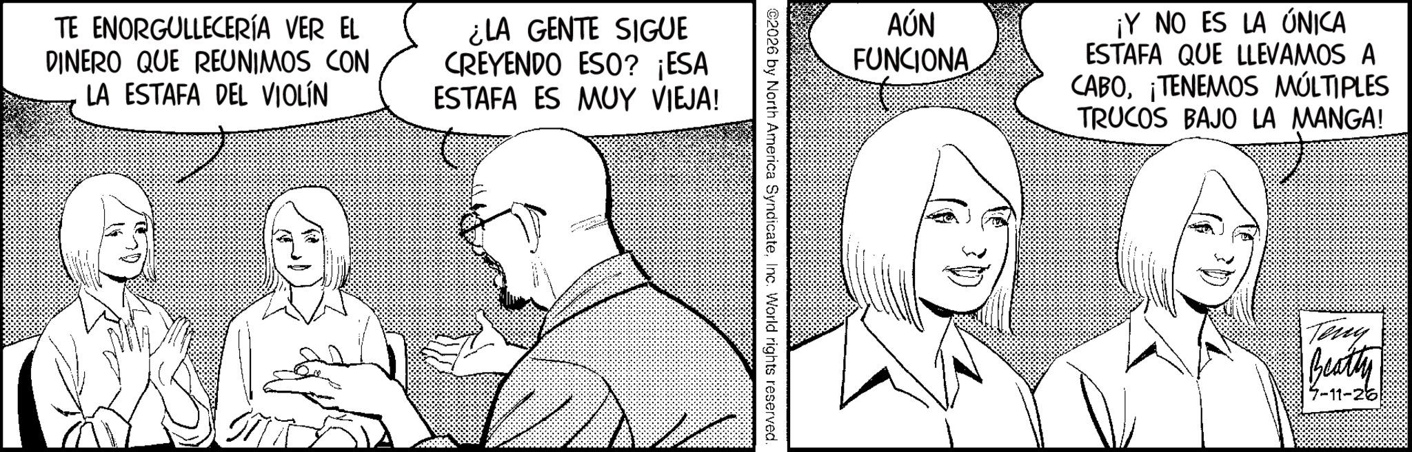Animation OCR: TE ENORGULLECERÍA VER EL DINERO QUE REUNIMOS CON LA ESTAFA DEL VIOLÍN ¿LA GENTE SIGUE CREYENDO ESO? ¡ESA ESTAFA ES MUY VIEJA! AÚN FUNCIONA ¡Y NO ES LA ÚNICA ESTAFA QUE LLEVAMOS A CABOTENEMOS MÚLTIPLES TRUCOS BAJO LA MANGA! ©2026 by North America SyndicateInc. World rights reserved. Teny Beatty -11-26 TE ENORGULLECERÍA VER EL DINERO QUE REUNIMOS CON LA ESTAFA DEL VIOLÍN ¿ LA GENTE SIGUE CREYENDO ESO ? ¡ ESA ESTAFA ES MUY VIEJA ! AÚN FUNCIONA ¡ Y NO ES LA ÚNICA ESTAFA QUE LLEVAMOS A CABOTENEMOS MÚLTIPLES TRUCOS BAJO LA MANGA ! © 2026 by North America SyndicateInc. World rights reserved . Teny Beatty -11-26