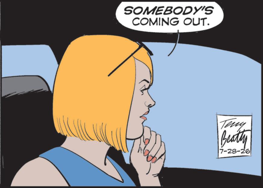 Fictional character OCR: SOMEBODY'S COMING OUT. Teny Beatty 7-28-26 SOMEBODY'S COMING OUT . Teny Beatty 7-28-26