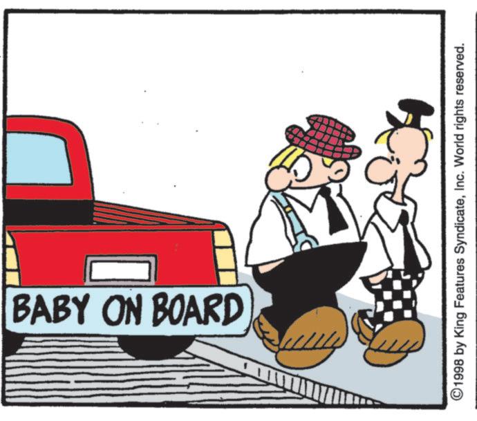 Kit car OCR: BABY ON BOARD ©1998 by King Features SyndicateInc. World rights reserved. BABY ON BOARD © 1998 by King Features SyndicateInc. World rights reserved .