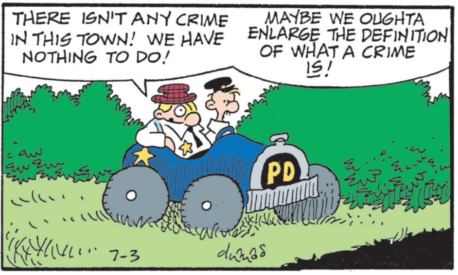 Tire Care OCR: THERE ISN'T ANY CRIME IN THIS TOWN! WE HAVE NOTHING TO DO! MAYBE WE OUGHTA ENLARGE THE DEFINITION OF WHAT A CRIME IS! ???? ? ?? ?? ..... (VI. 7-3 dumas PD w THERE ISN'T ANY CRIME IN THIS TOWN ! WE HAVE NOTHING TO DO ! MAYBE WE OUGHTA ENLARGE THE DEFINITION OF WHAT A CRIME IS ! ???? ? ?? ?? ..... ( VI . 7-3 dumas PD w